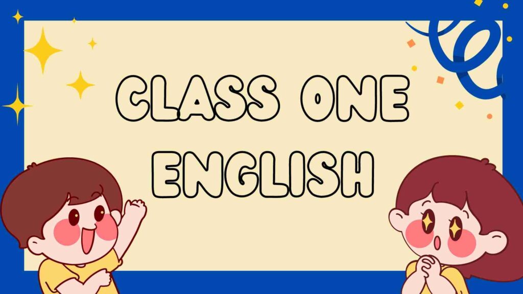 প্রথম শ্রেণির ইংরেজি প্রশ্ন সাজেশন Class One English pdf sheet